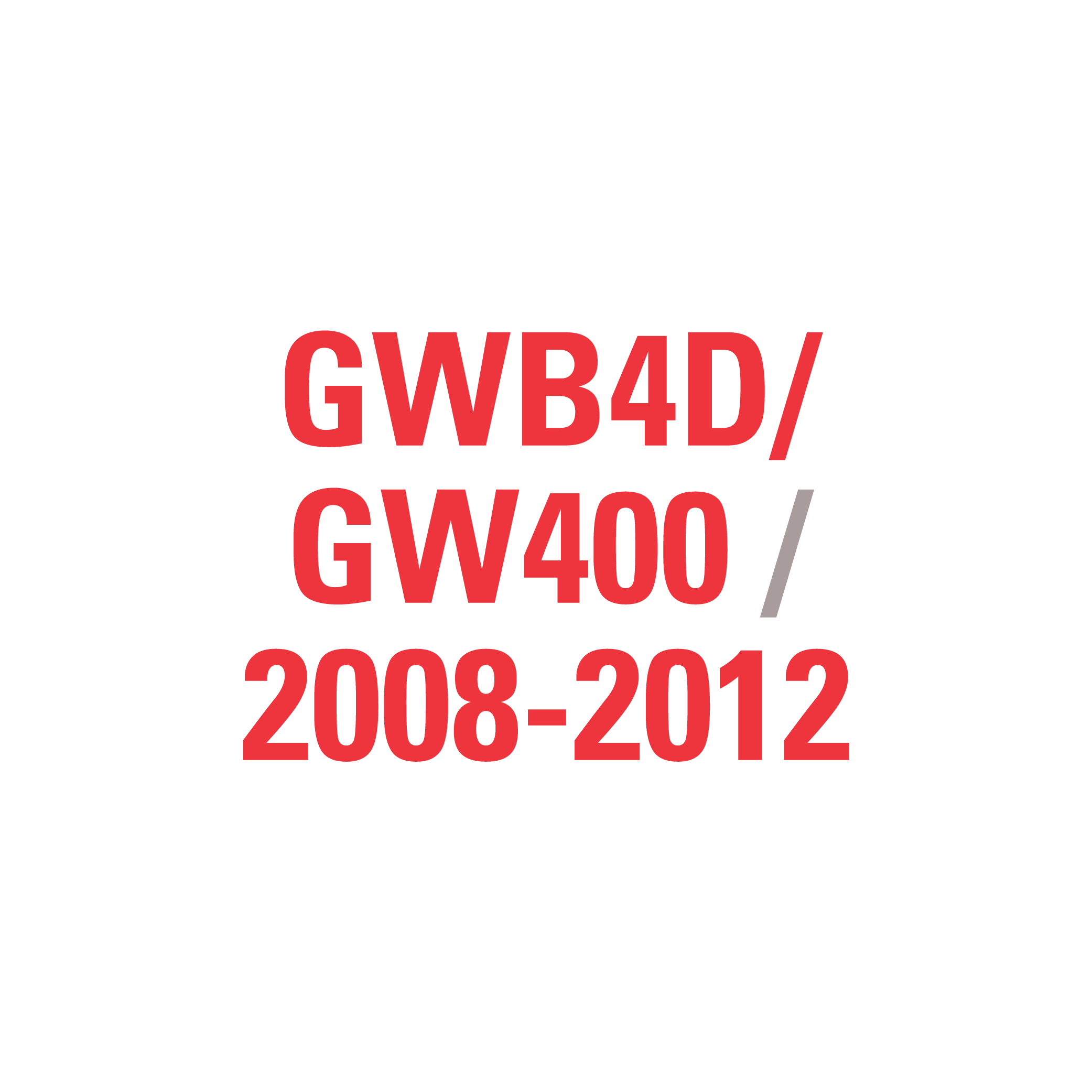 GWB4D/GW470 (JNBGWB4D) 6/2008-2012